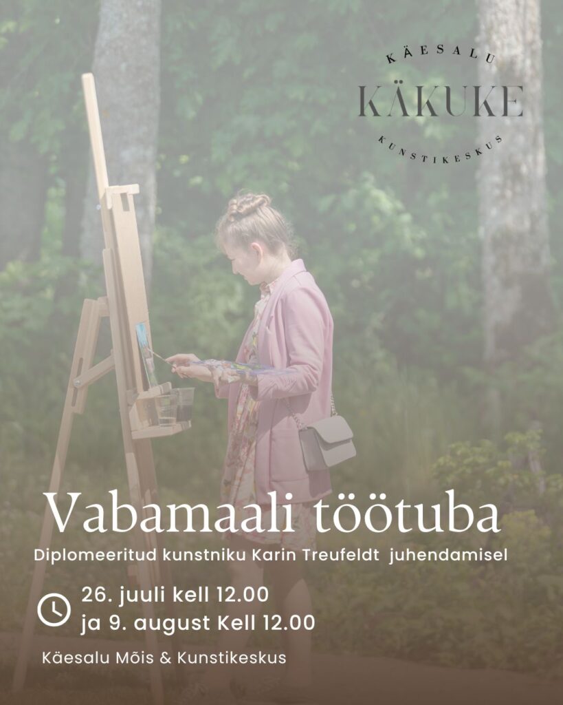 Vabamaali töötuba Käesalu mõis&Kunstikeskus