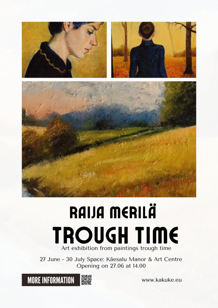 Raija Merilä kunstinäitus Käesalu Mõisas