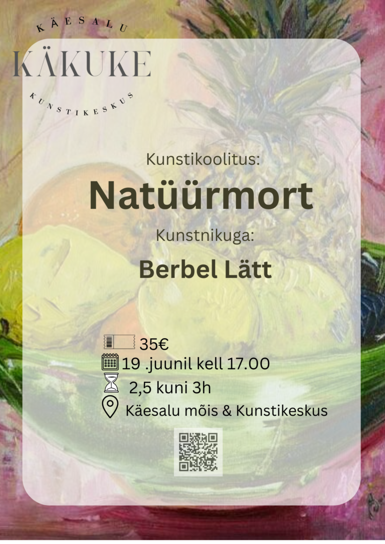 Kunstikoolituse poster Käesalu mõisas